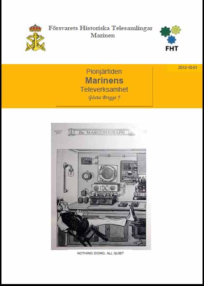 Pionjärtiden Marinens Televerksamhet